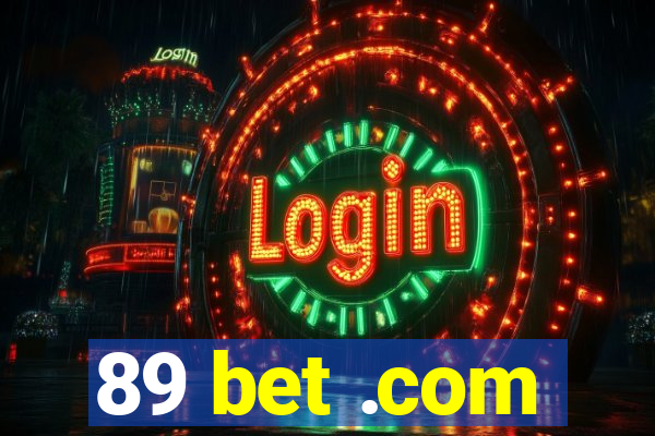 89 bet .com